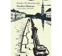 Noches blancas y otros relatos