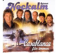 Nockalm Quintett - Casablanca für Immer [Import]