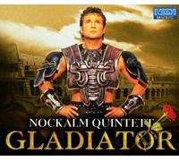 Nockalm Quintett - Gladiator [Import]