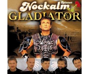 Nockalm Quintett - Gladiator [Import]