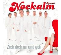 NOCKALM QUINTETT "ZIEH DICH AN UND GEH" CD NEW