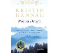 Nocna Droga - Kristin Hannah (livre en polonais)