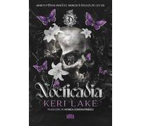 Nocticadia - Keri Lake, Leda Edge, Editie in limba romana