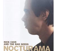 Nocturama by Nick Cave and the Bad Seeds [Audio CD] NEUF