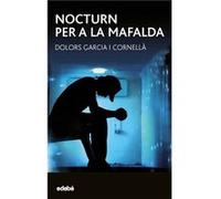 Nocturn Per A La Mafalda Garcia I Cornellà, Dolors (Auteur)