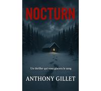 NOCTURN: Un thriller qui vous glacera le sang