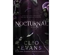 Nocturnal: A Dark Academia Monster Romance (Discreet Cover) (Freaks Of Nature Duet)