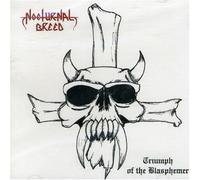 Nocturnal Breed - Triumph of The Blasphemer [Import]