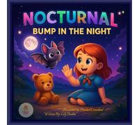 Nocturnal: Bump in the Night