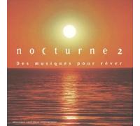 Nocturne 2, des musiques pour rêver