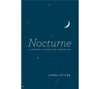 Nocturne by James Attlee Paperback Book James Attlee (Auteur)