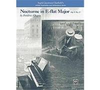 Nocturne in E-flat-artistic Preparation and Performance Series, Alfred Masterwork Edition