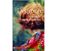 Nocturne pour Stanislas Annie Degroote (Auteur)