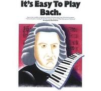 It's easy to play bach piano