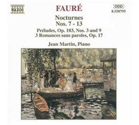 Faure, G. - Nocturnes 7-13/Prelude 3/9/Romance