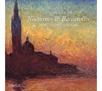 Fauré : Nocturnes & Barcarolles