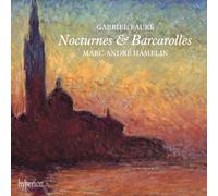 Fauré – Nocturnes & Barcarolles – Hyperion
