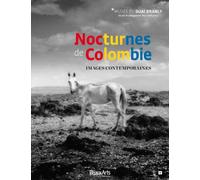 Nocturnes de colombie - images contemporaines Bogota, Cali - Collectif - Beaux Arts Editions - broché - Beau livre