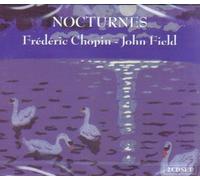 NOCTURNES Frederic Chopin John Field [UK Import]