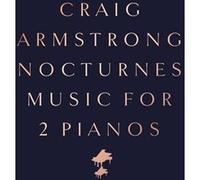 Nocturnes - Music For Two Pianos
