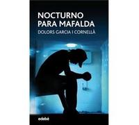 Nocturno Para Mafalda García I Cornellà, Dolors (Auteur)