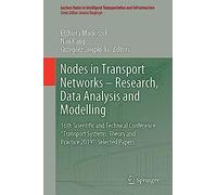 Nodes In Transport Networks - Research, Data Analysis And Modelling