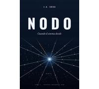 NODO: Cuando el sistema decide