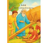 NOE: Arka i Obietnica - Biblia do kolorowania dla dzieci 3-6 lat