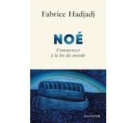 Noé: Commencer à la fin du monde