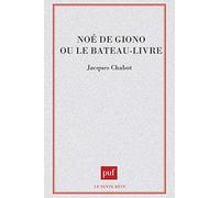 Noé de Giono ou le bateau-livre