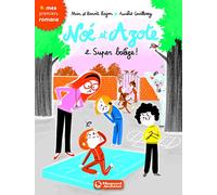MIM – Noé et Azote 2 – Super balèze !