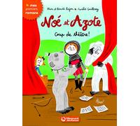 Noé et Azote 9 - Coup de théâtre !