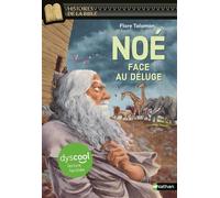 Flore Talamon – Noé face au Déluge – Histoires de la Bible (Dyscool, dès 10 ans) – Broché