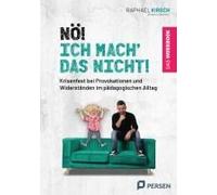 Nö! Ich Mach? Das Nicht! - Das Workbook