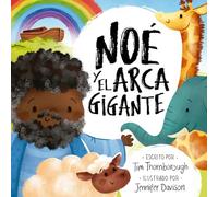 Noé Y El Arca Gigante