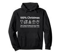 Noël 100% Christmas Relax Eat Drink Smile Love Joyeux Noël Sweat à Capuche