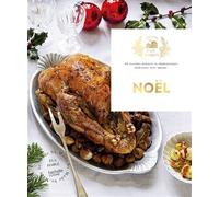 Noël 30 recettes festives et chaleureuses élaborées avec amour - Eva Harlé - Hachette Pratique - cartonné - Guide