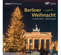 Noël a Berlin/Oeuvres pour Choeur a Cappella
