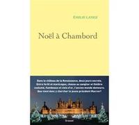 Noël à Chambord Emilie Lanez (Auteur)