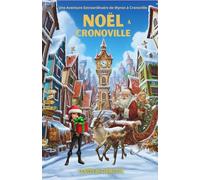 NOËL à Cronoville: Une Aventure Extraordinaire de Myron à Cronoville