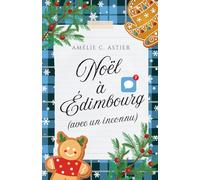 Noël à Édimbourg (avec un inconnu) (Édition Alternative): Romance Gay de Noël