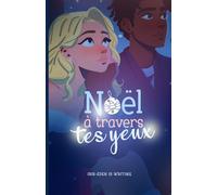 Noël À Travers Tes Yeux