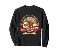Noël Amusant Folies Gastronomiques de Fêtes Panettone Sweatshirt