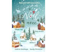 Noël avec...: Un recueil de novella de Noël