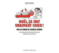 Noël, Ça Fait Vraiment Chier ! - Sur Le Divan De Charlie Hebdo