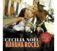 Noel,Cecilia - Havana Rocks