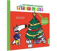 P'tit Loup - Mes coloriages à ne pas depasser - Noel