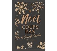 Noël, coups bas et Secret Santa: La romance explosive de Noël