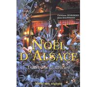 Noel D'Alsace. Traditions & Saveurs