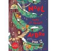 Noël dans le grand arbre - Sylvie Misslin - Fleurus - cartonné - Document jeunesse